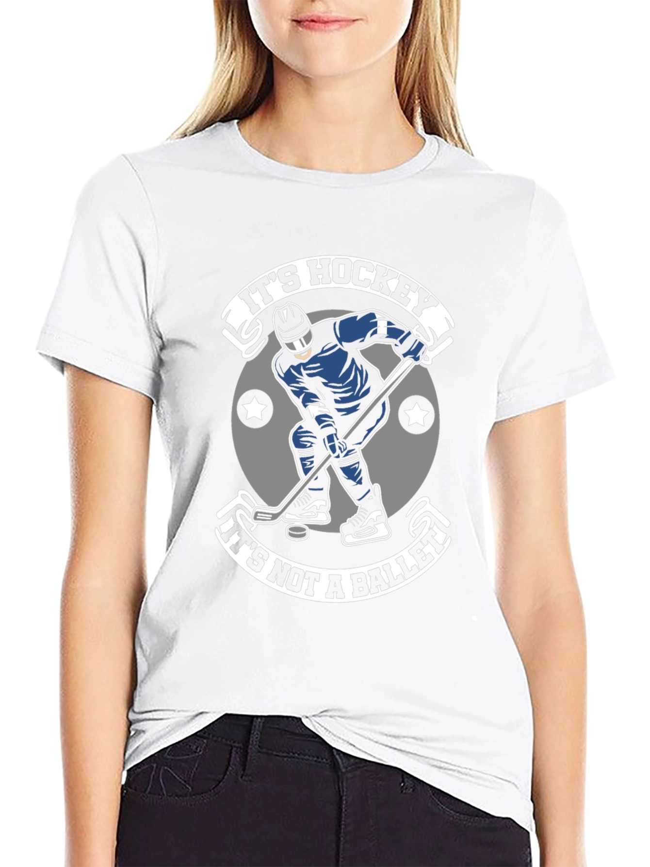 Hockey T-Shirt: Its Hockey Not a Ballet