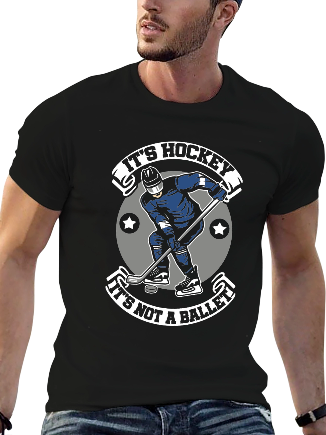 Hockey T-Shirt: Its Hockey Not a Ballet