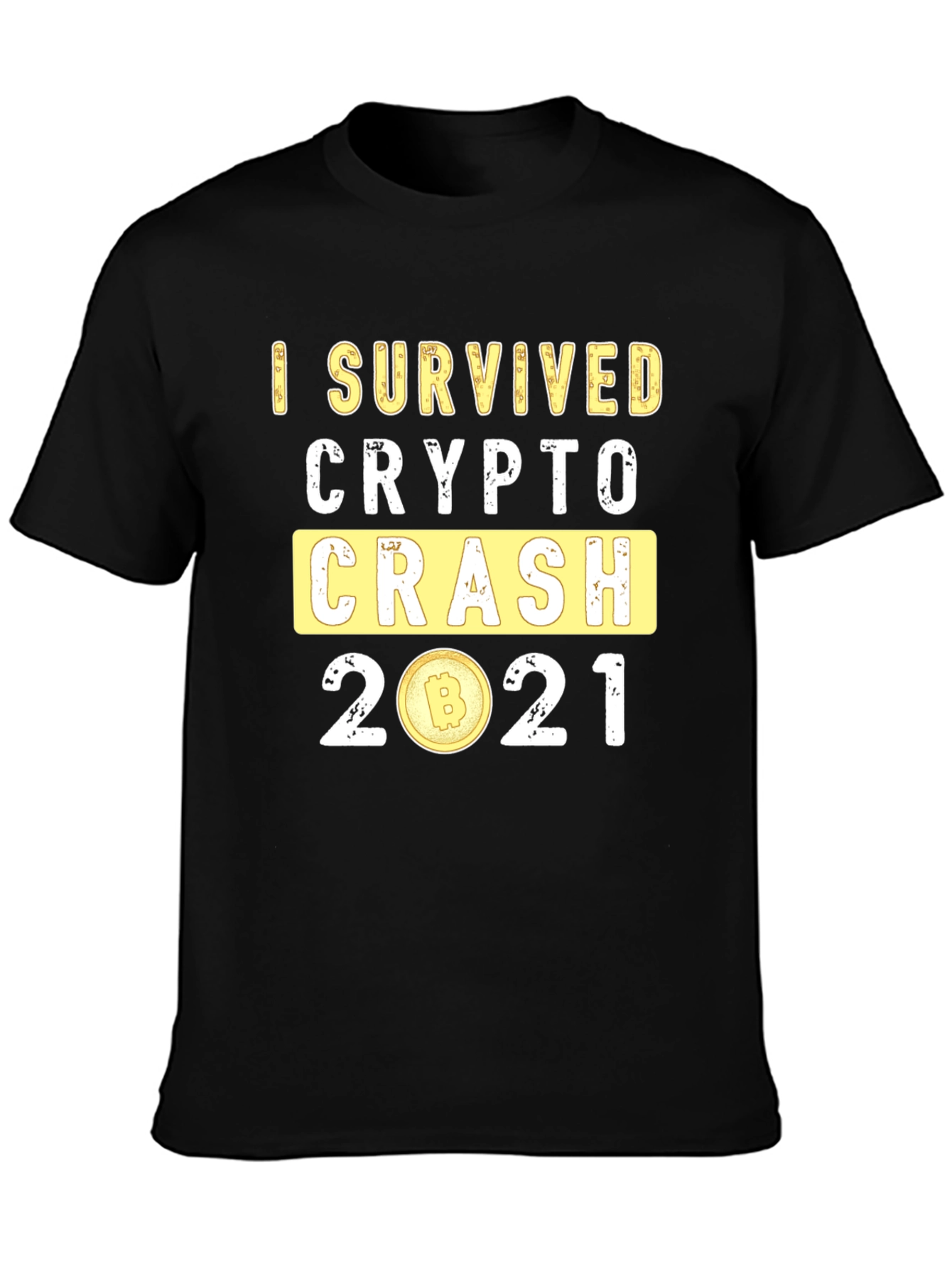I Survived Crypto Crash 2021 T-Shirt