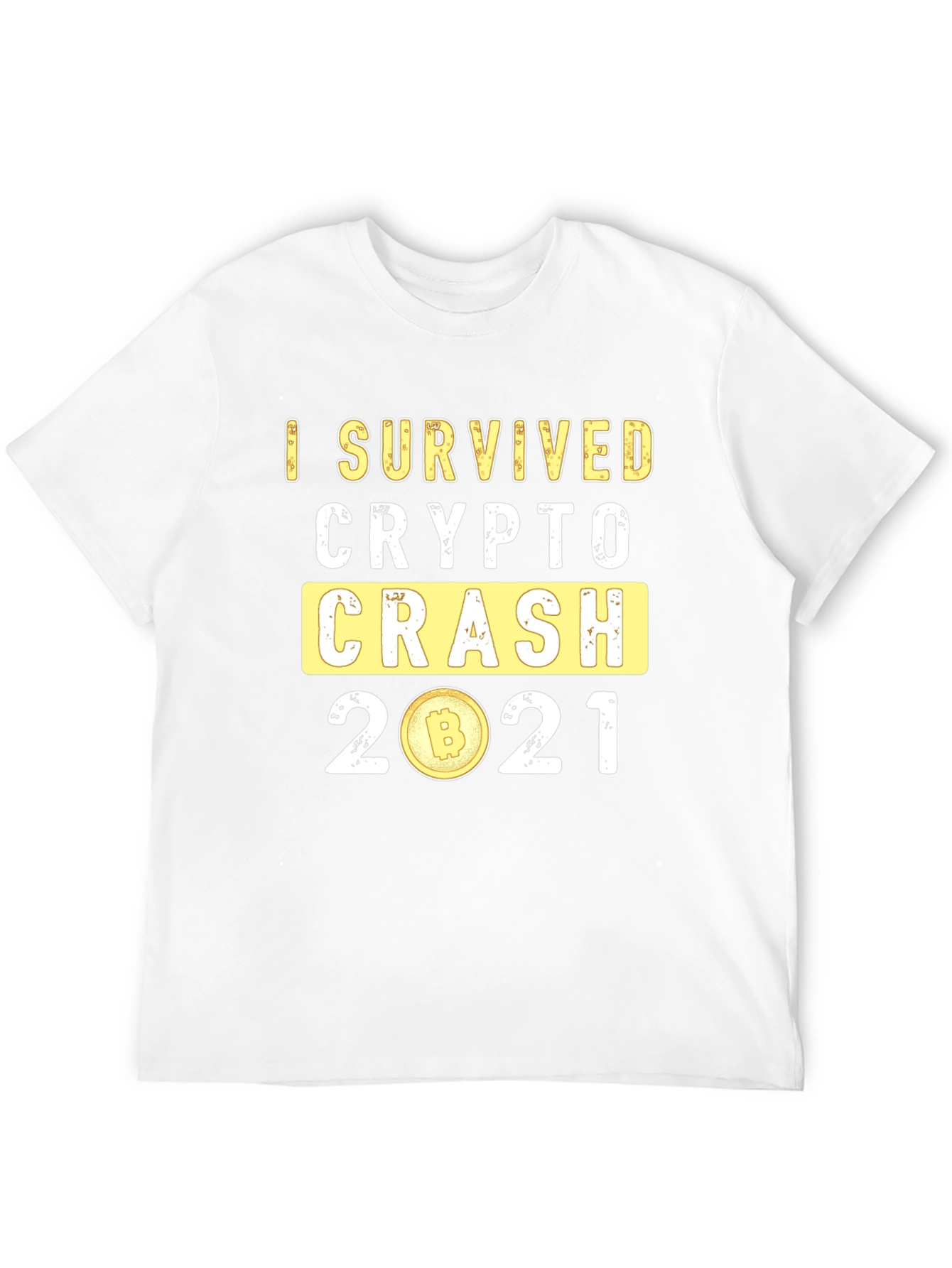 I Survived Crypto Crash 2021 T-Shirt