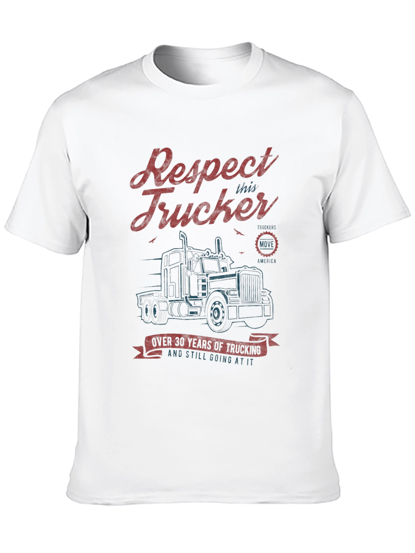 Respect Trucker T-Shirt - 30 Years Trucking Tee