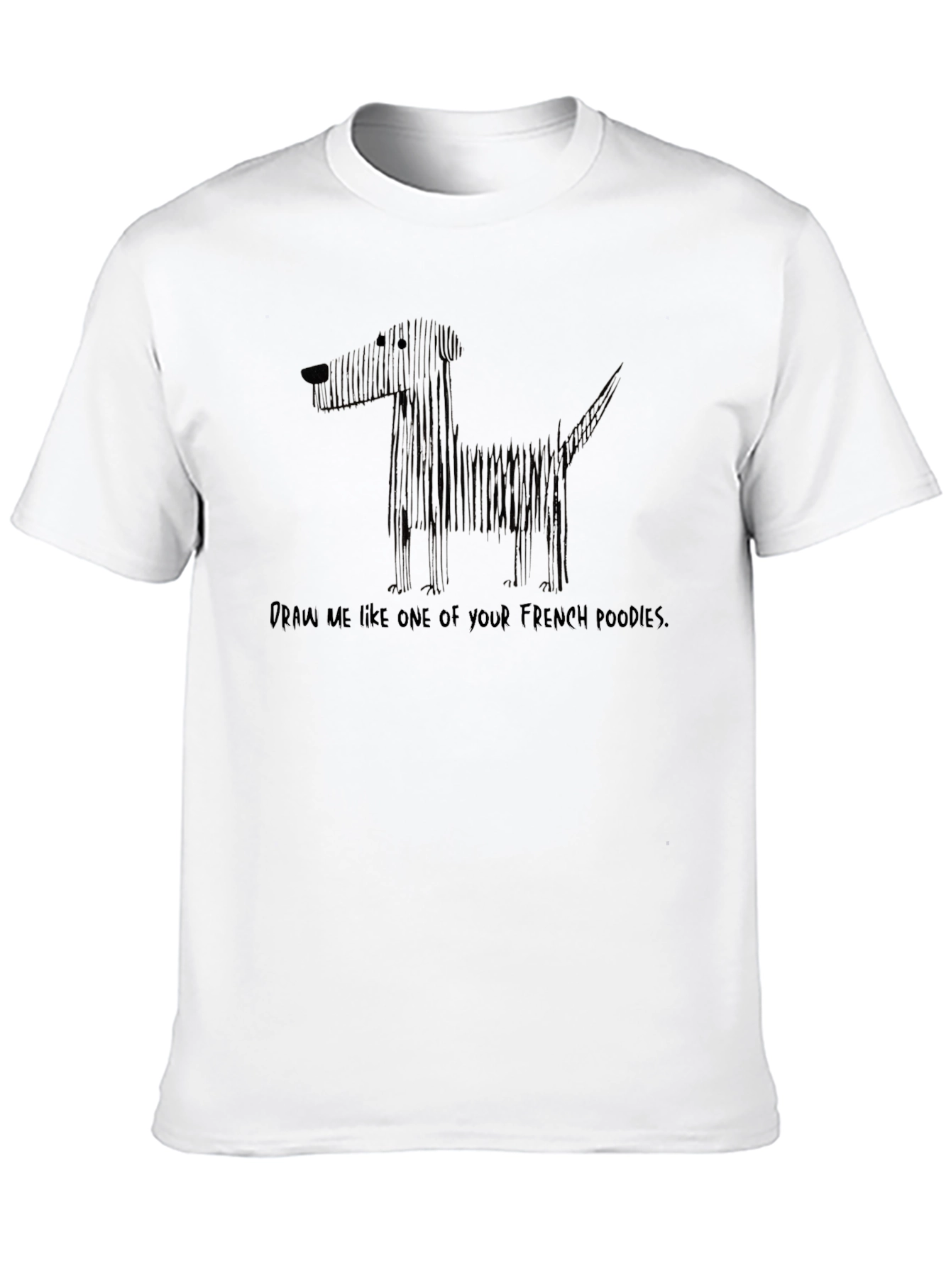 Draw Me Like French Poodles Black Graphic Tee