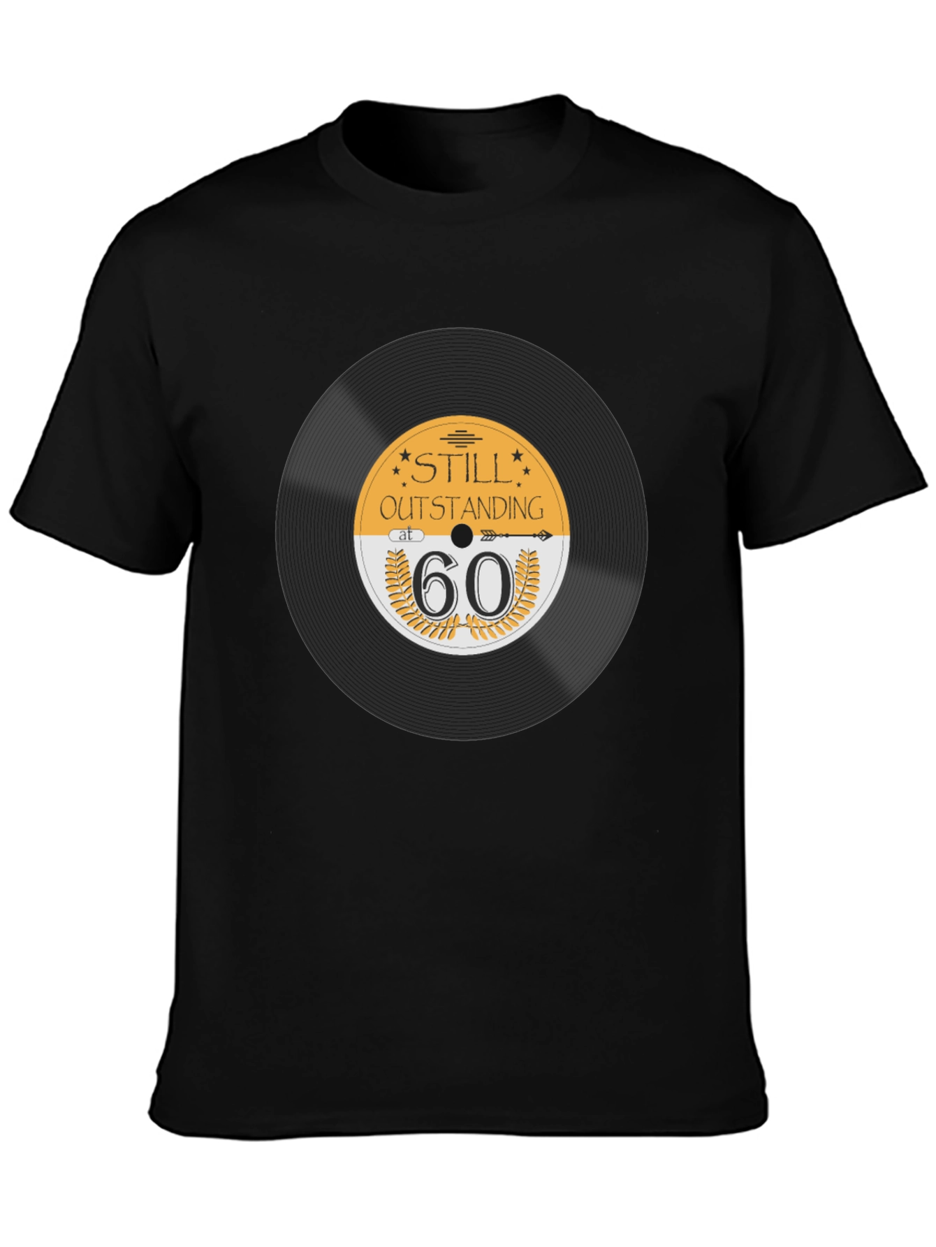 Still Outstanding at 60 T-Shirt