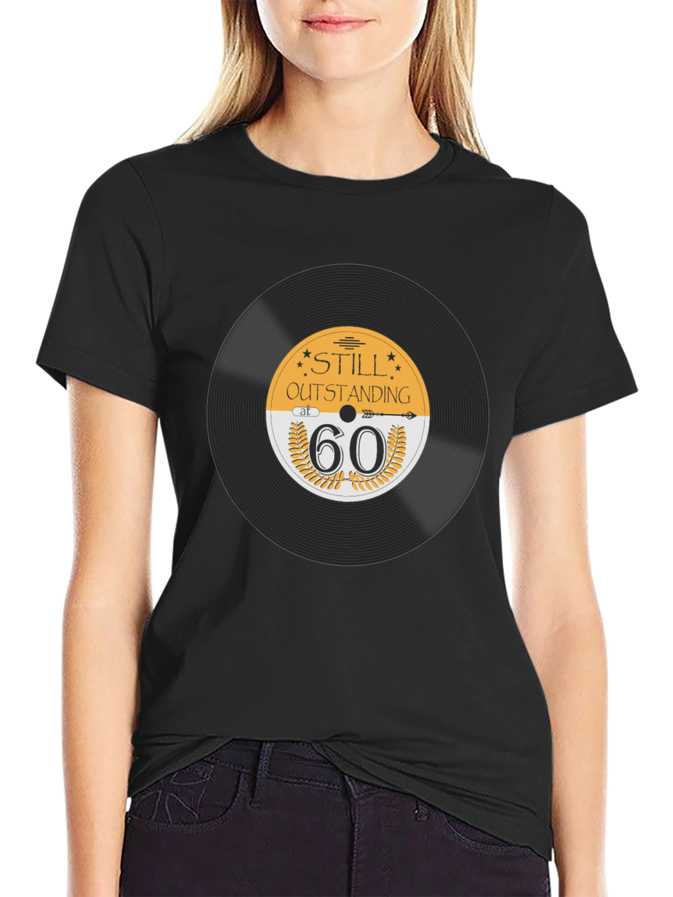 Still Outstanding at 60 T-Shirt
