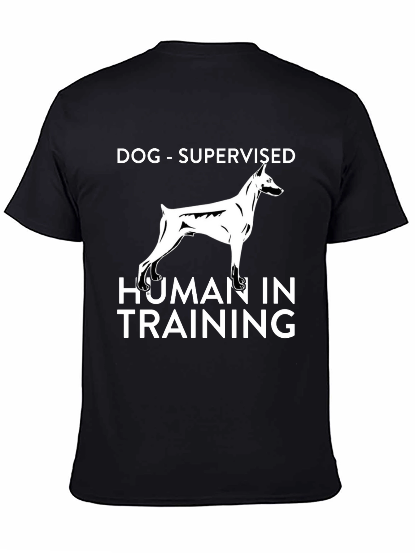 Dog Supervised Human in Training T-Shirt