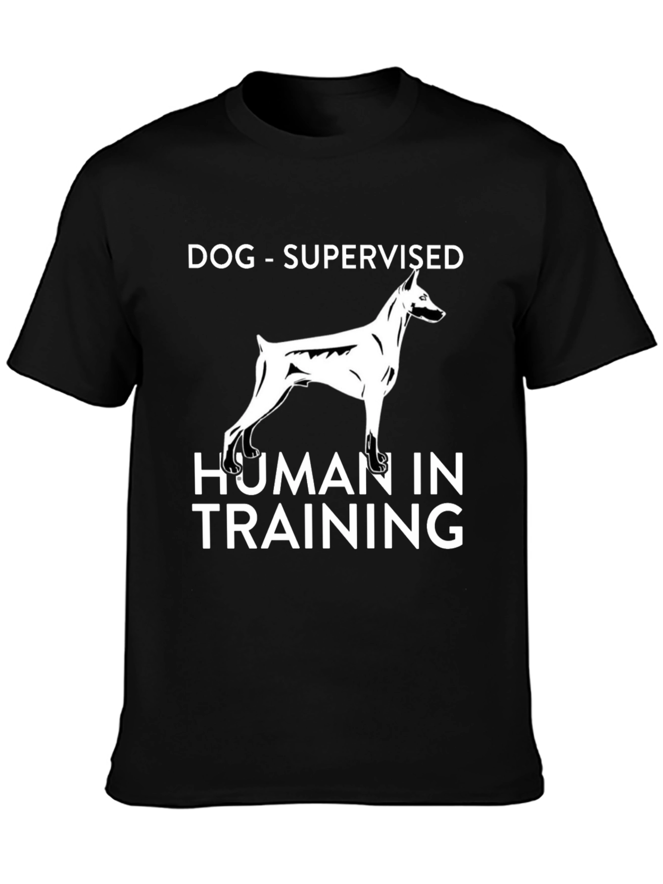 Dog Supervised Human in Training T-Shirt