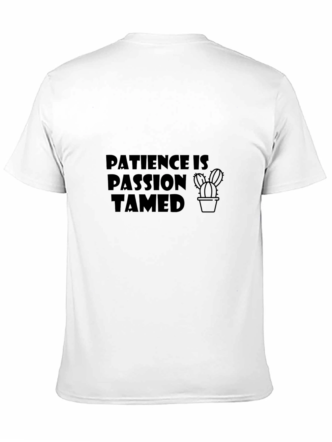 Patience is Passion Tamed - Unisex Graphic Tee