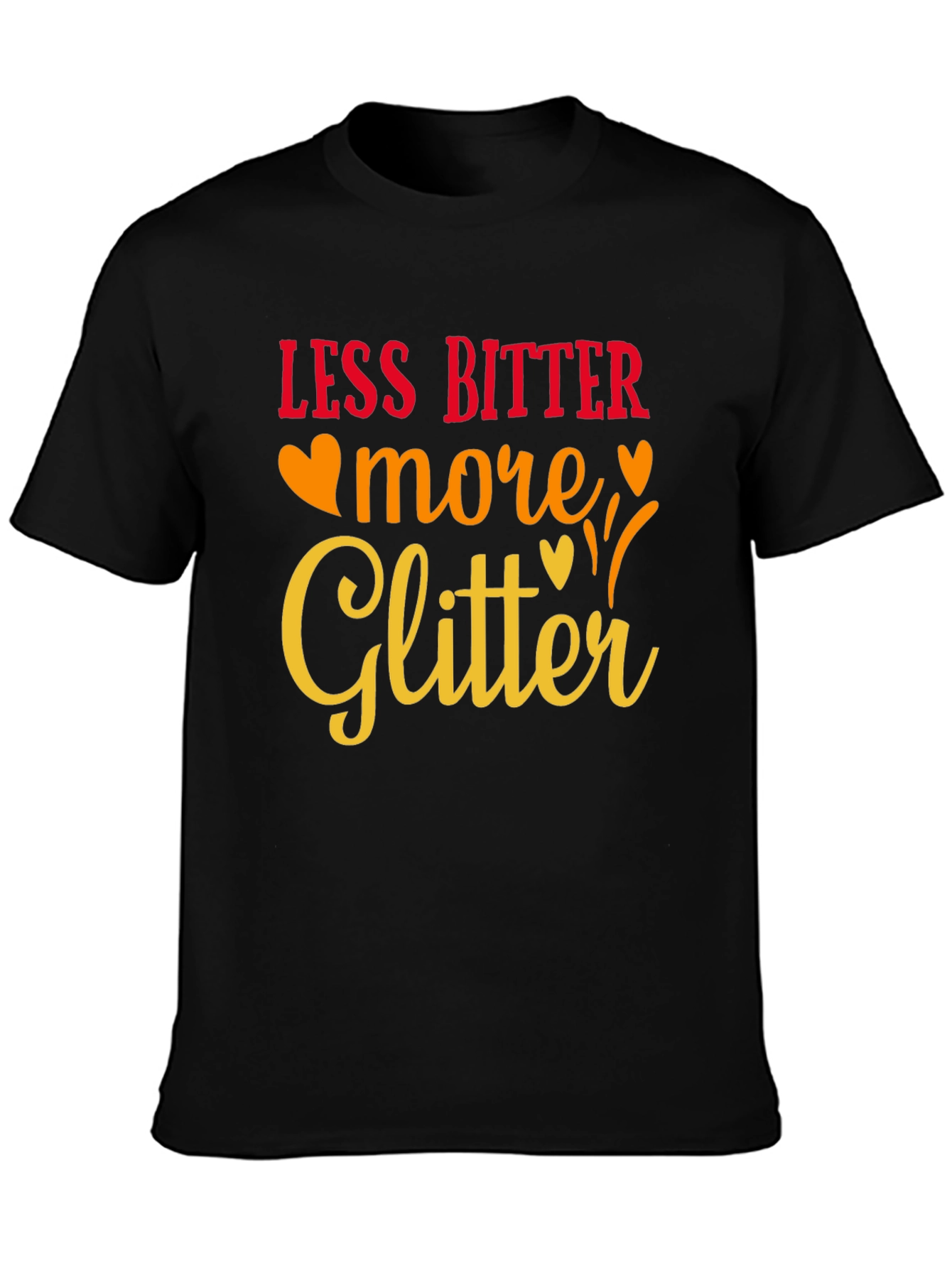 Less Bitter More Glitter Black Graphic Tee