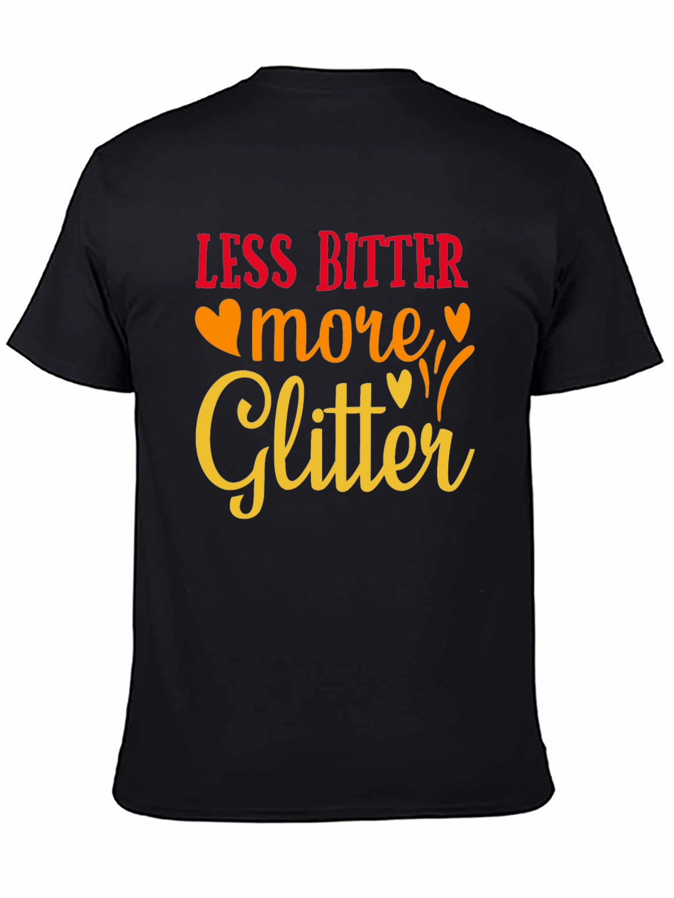 Less Bitter More Glitter Black Graphic Tee