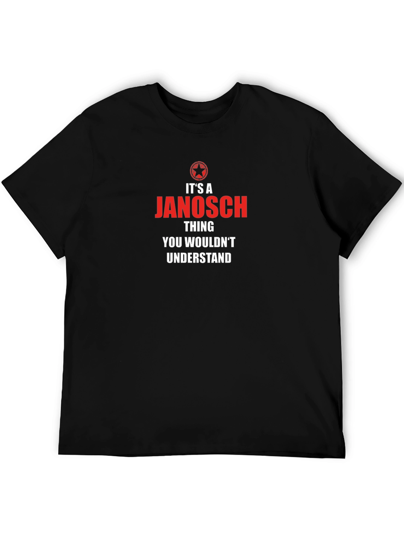 Its a Janosch Thing T-Shirt