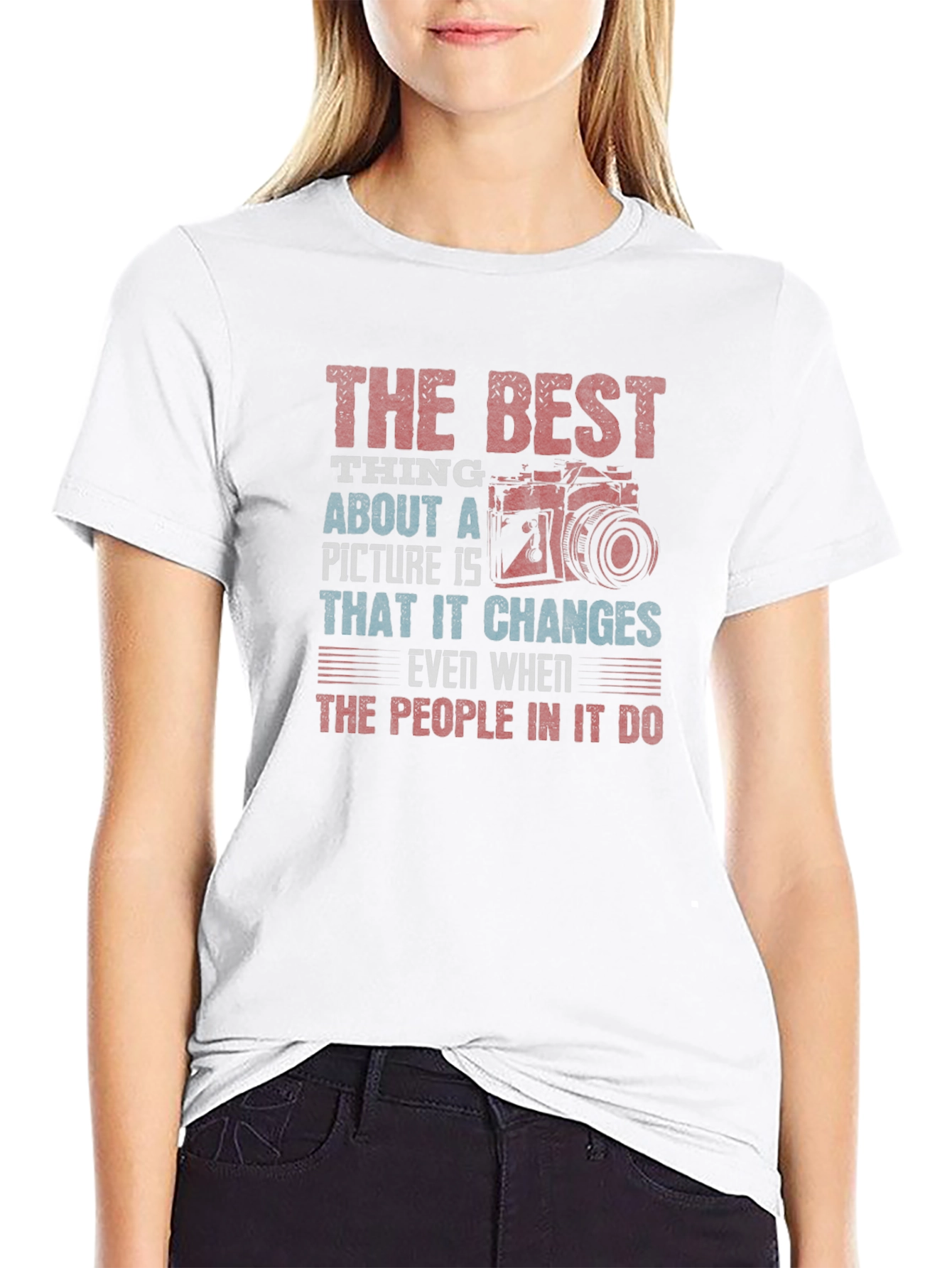 The Best Thing About a Picture T-Shirt