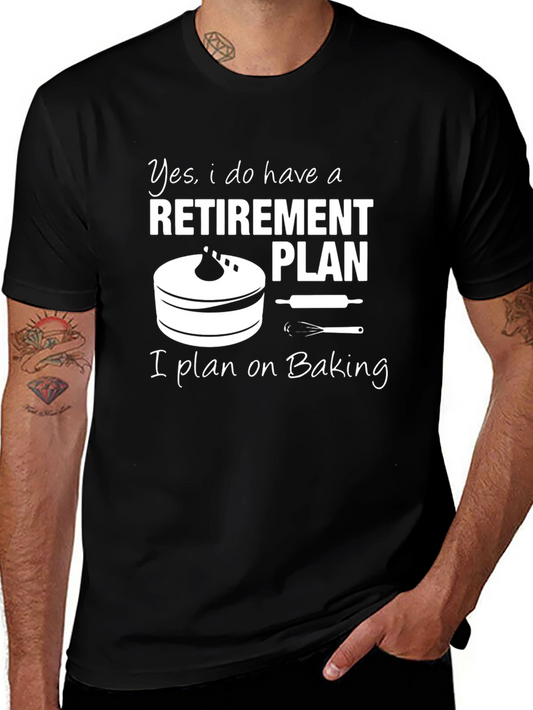 Retirement Baking Plan T-Shirt
