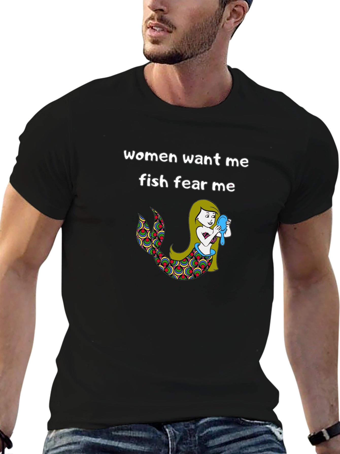 Women Want Me Fish Fear Me T-Shirt