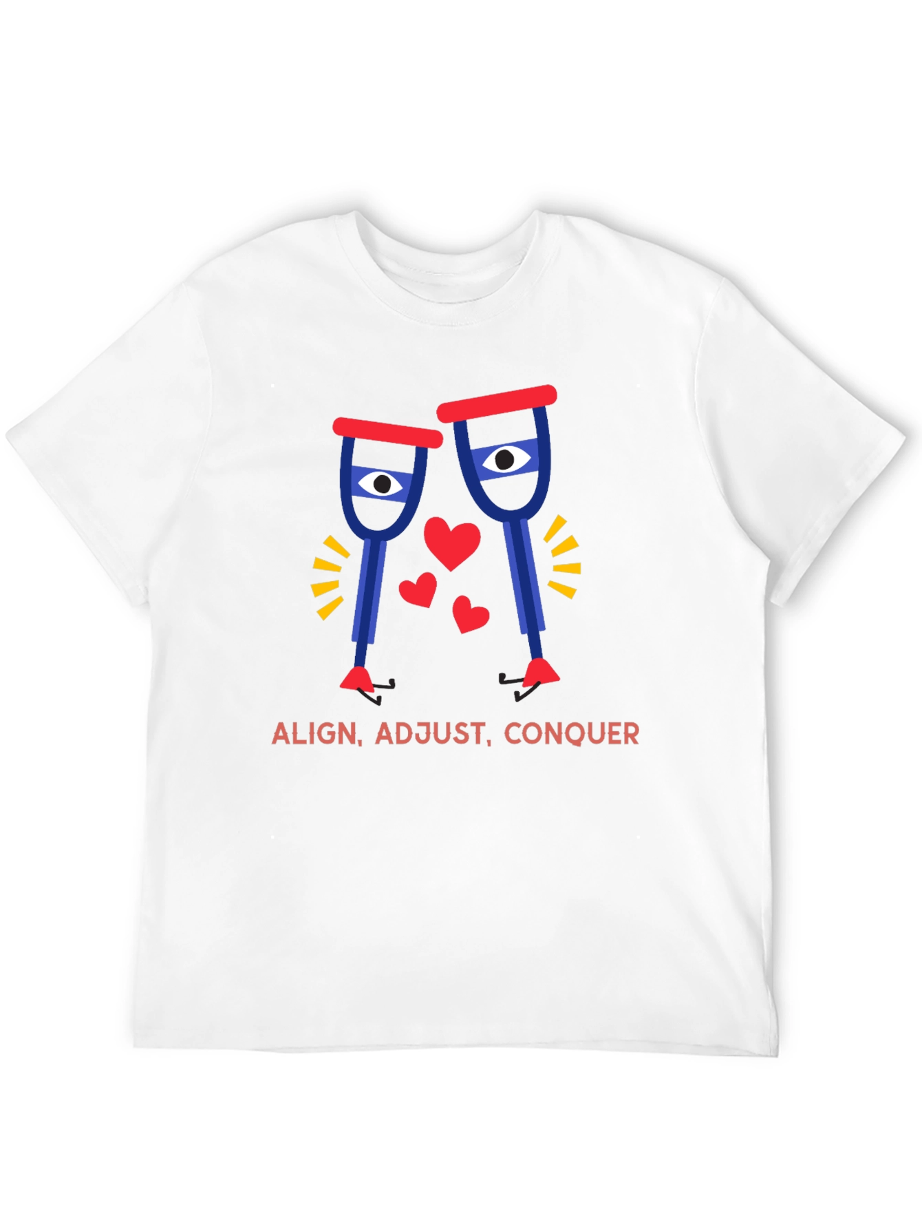 Align Adjust Conquer Crutches Love T-Shirt