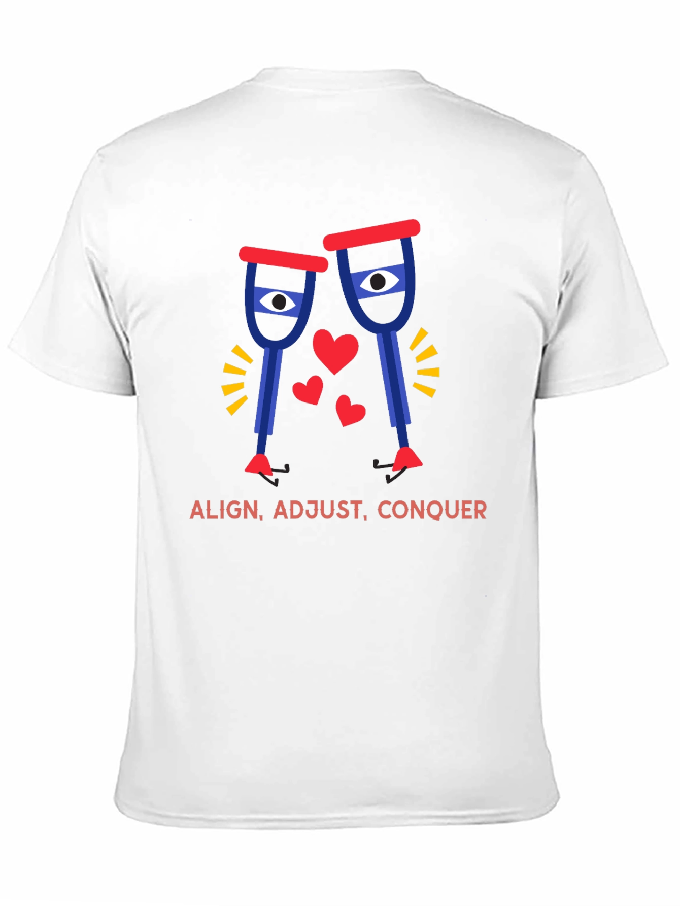 Align Adjust Conquer Crutches Love T-Shirt