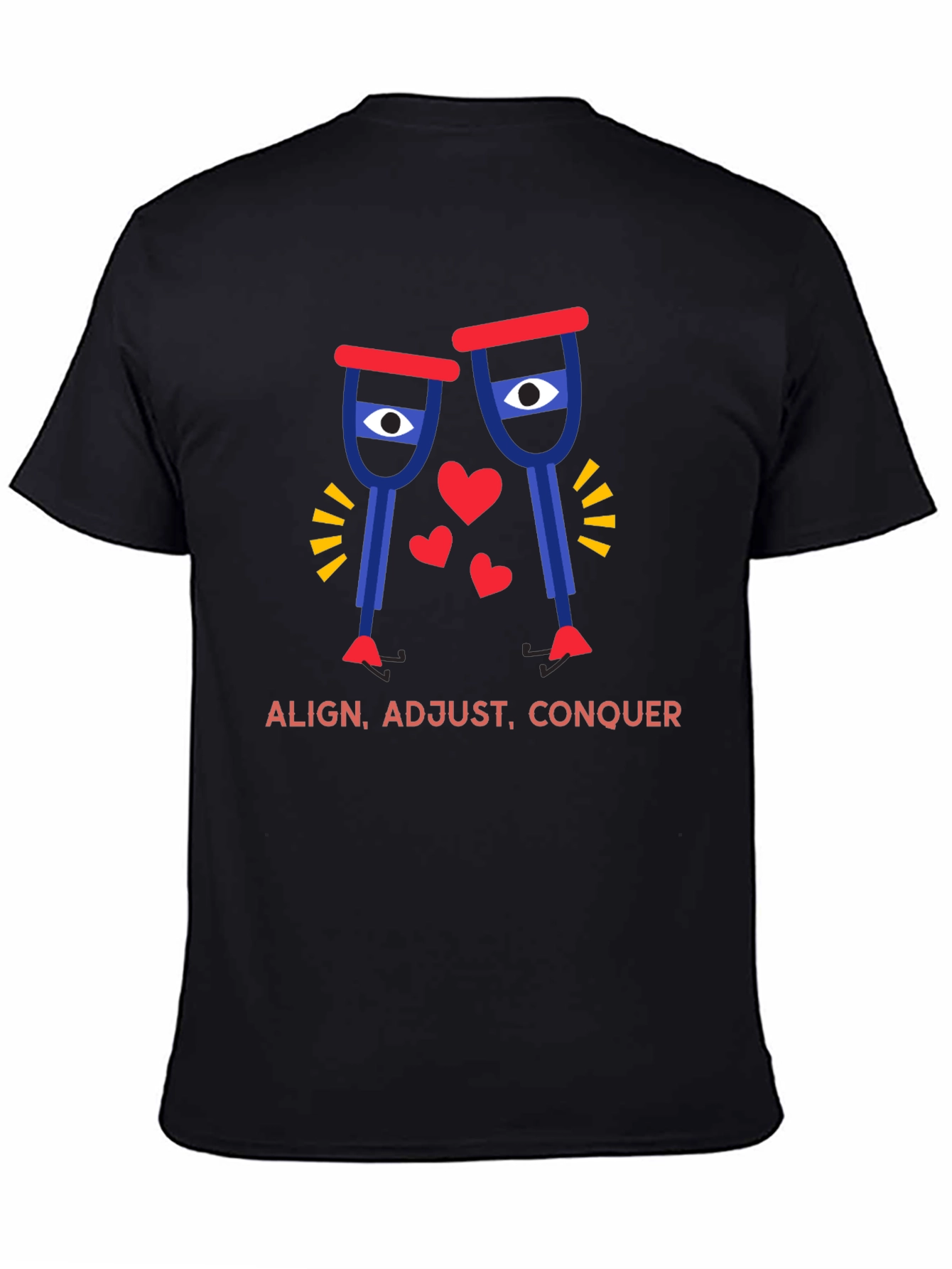 Align Adjust Conquer Crutches Love T-Shirt