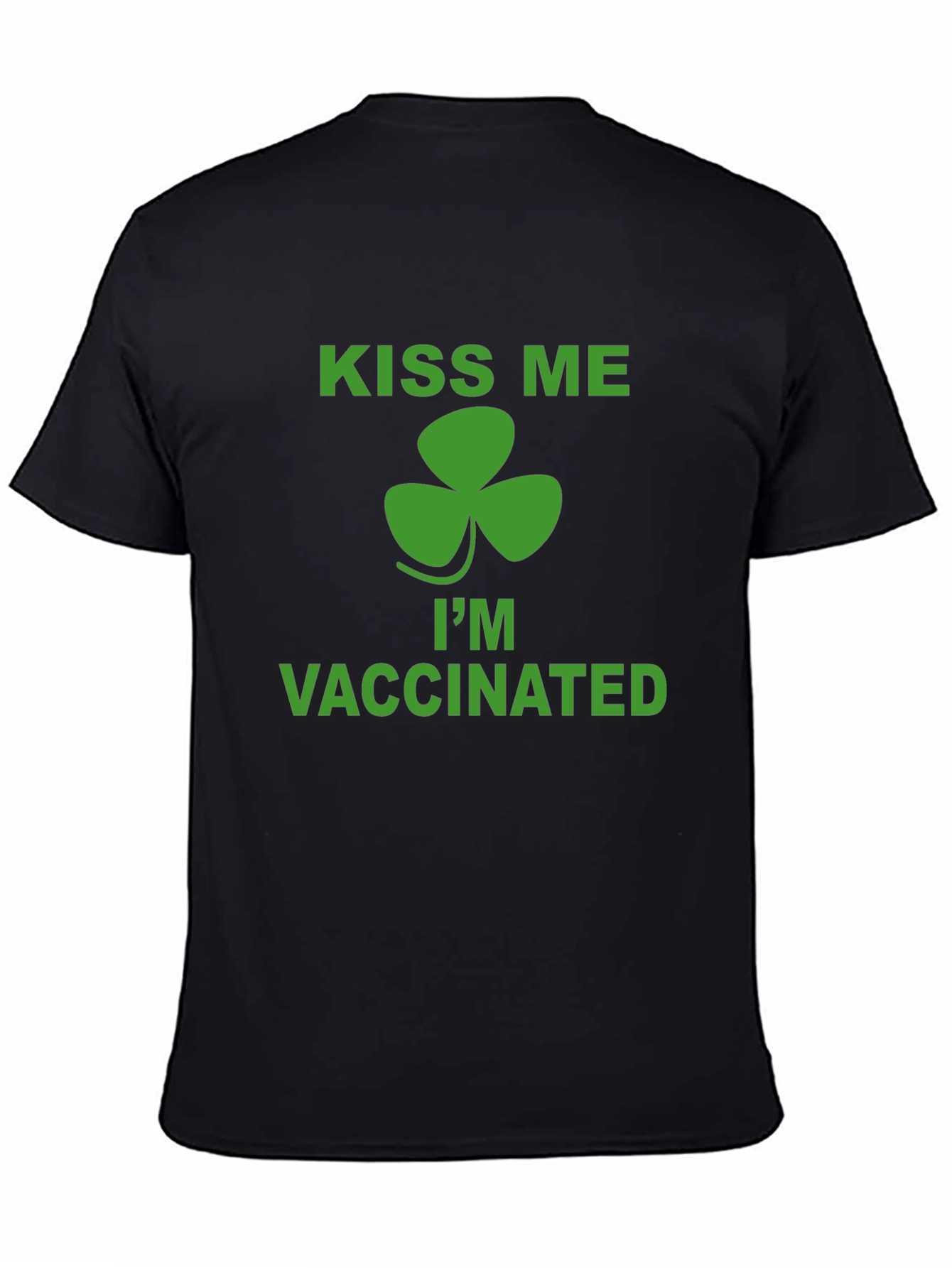 Kiss Me Im Vaccinated St. Patricks Day T-Shirt