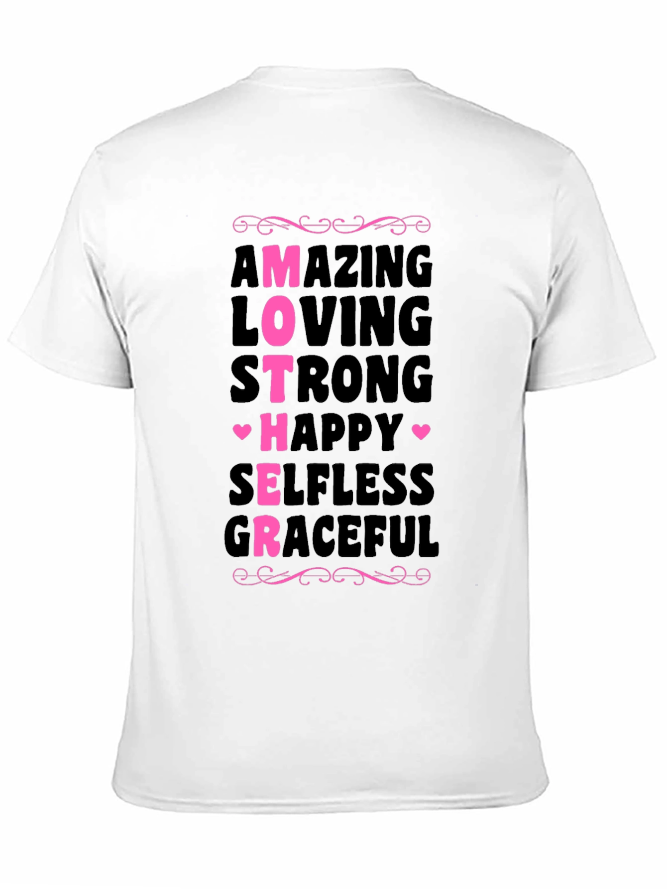 Amazing Mother T-Shirt - Loving Strong Graceful