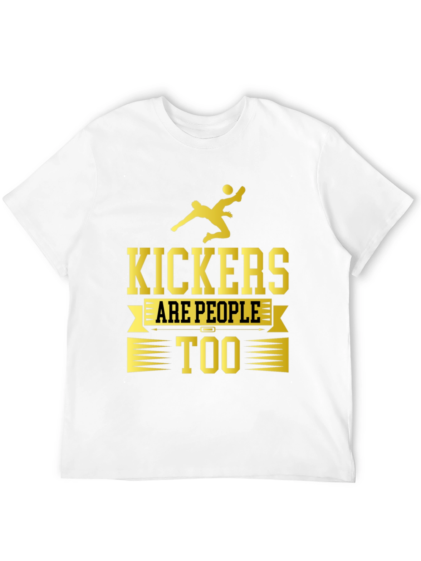 Kickers Are People Too Graphic T-Shirt