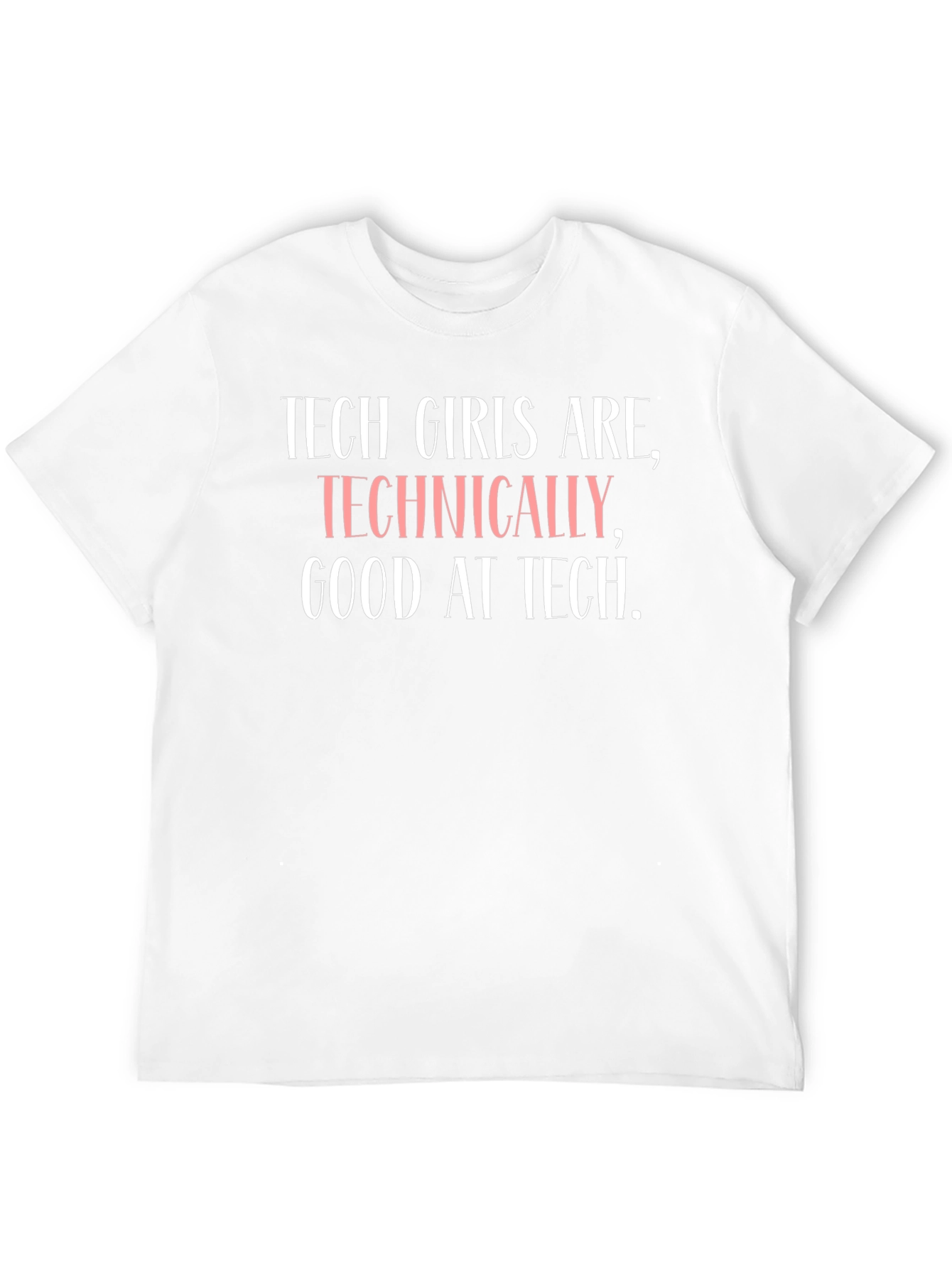 Tech Girls are Good at Tech Black T-Shirt