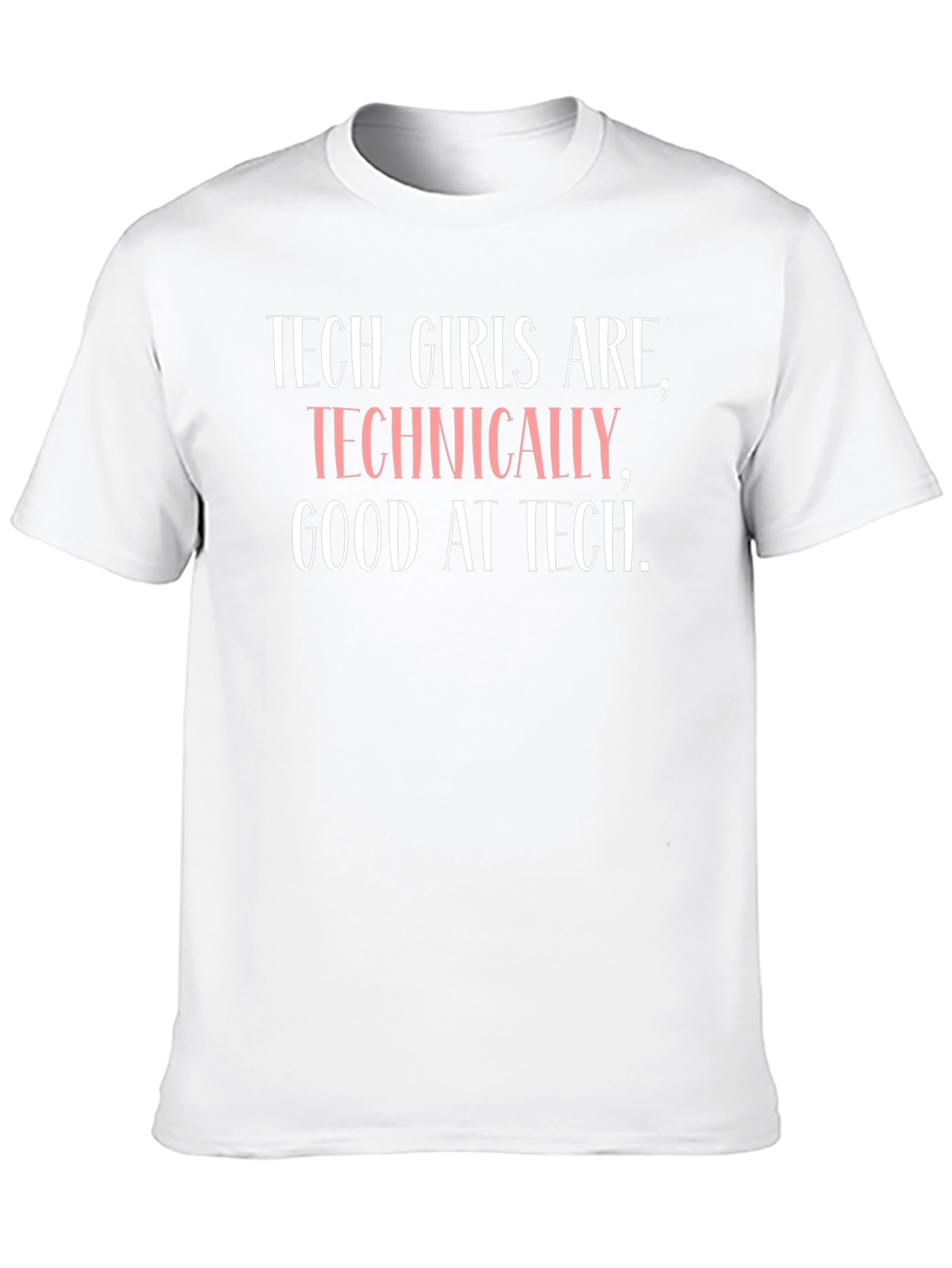 Tech Girls are Good at Tech Black T-Shirt