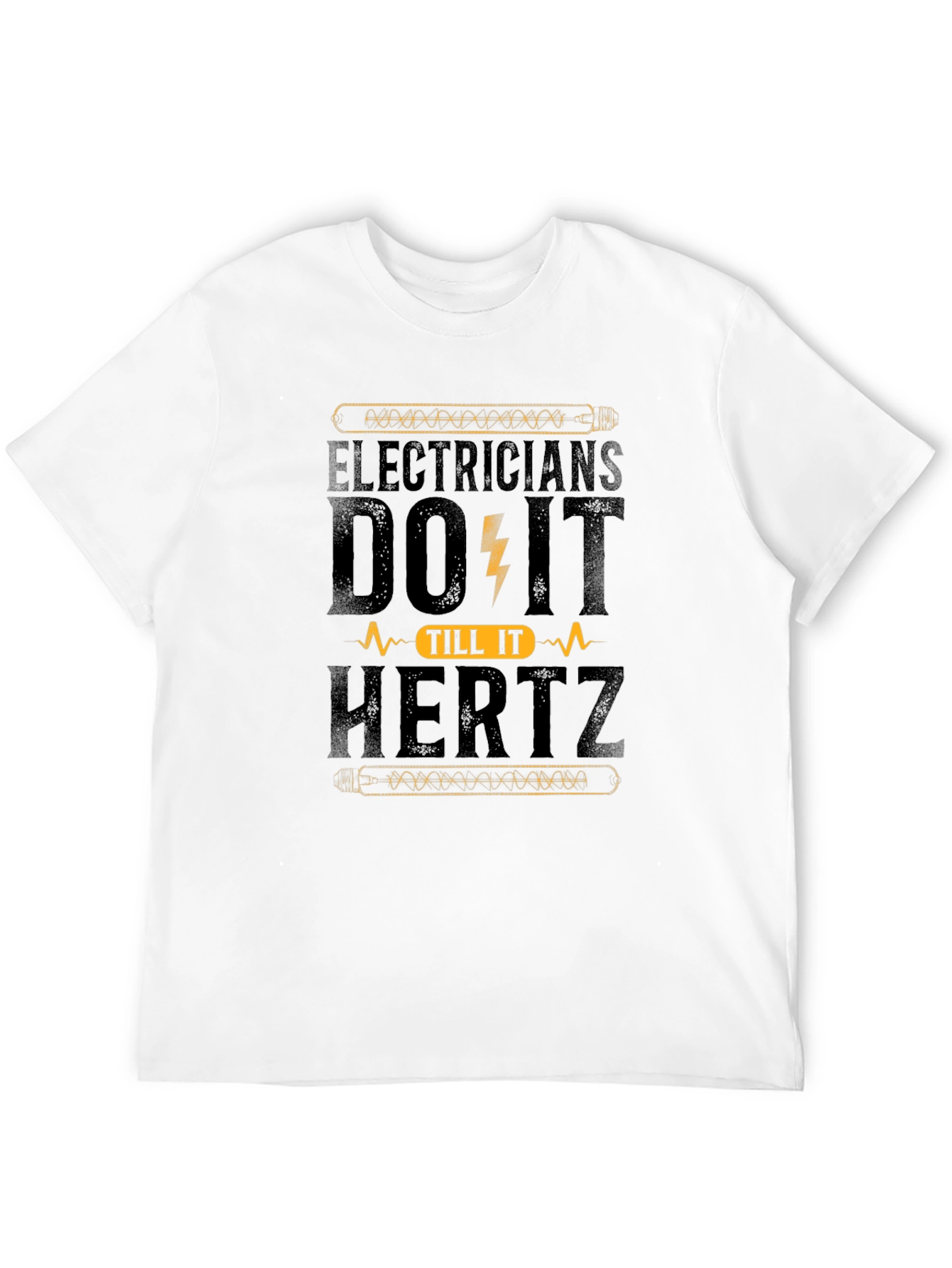 Electricians Do It Til It Hertz Black T-Shirt
