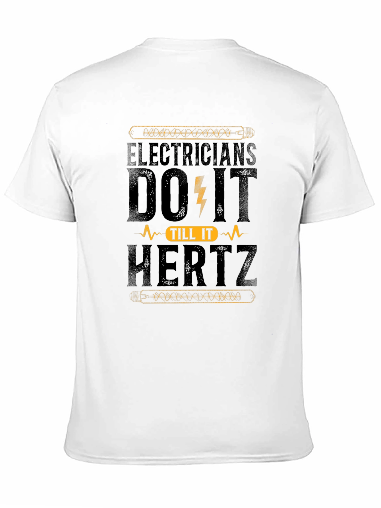 Electricians Do It Til It Hertz Black T-Shirt