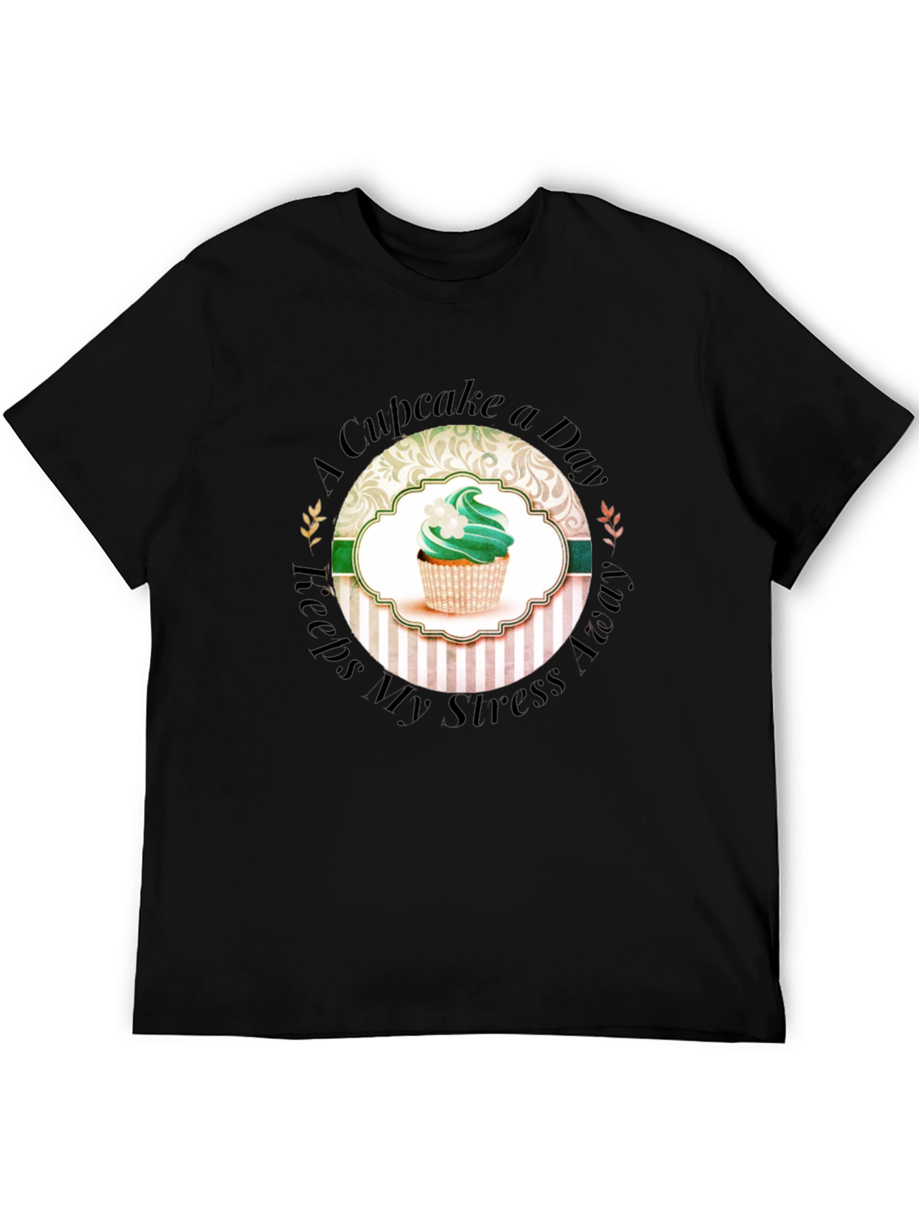 Cupcake a Day Keeps My Stress Away T-Shirt