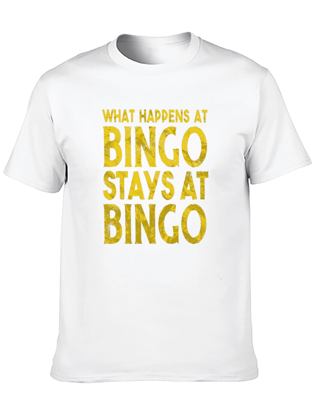 What Happens At Bingo Funny T-Shirt