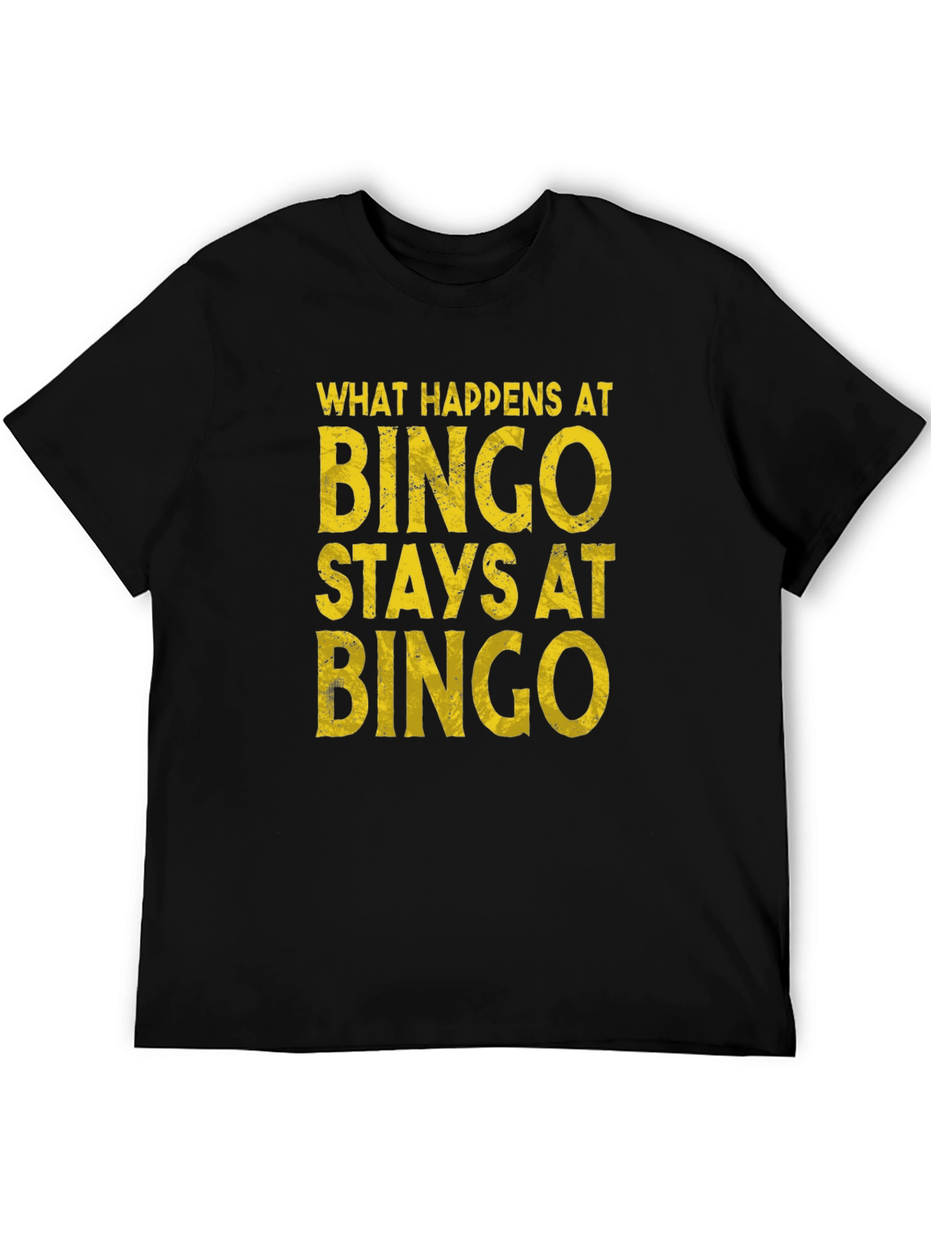 What Happens At Bingo Funny T-Shirt
