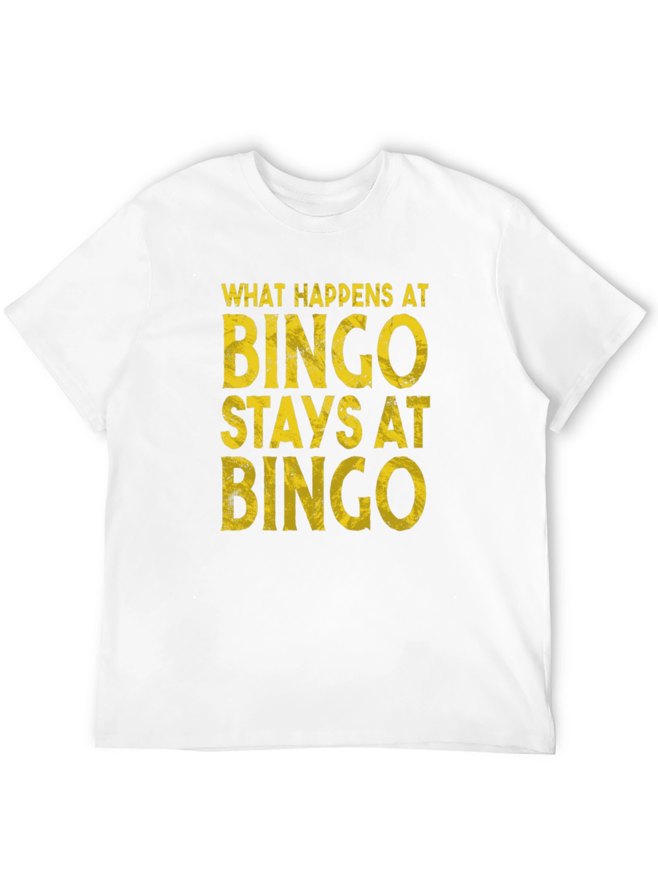 What Happens At Bingo Funny T-Shirt