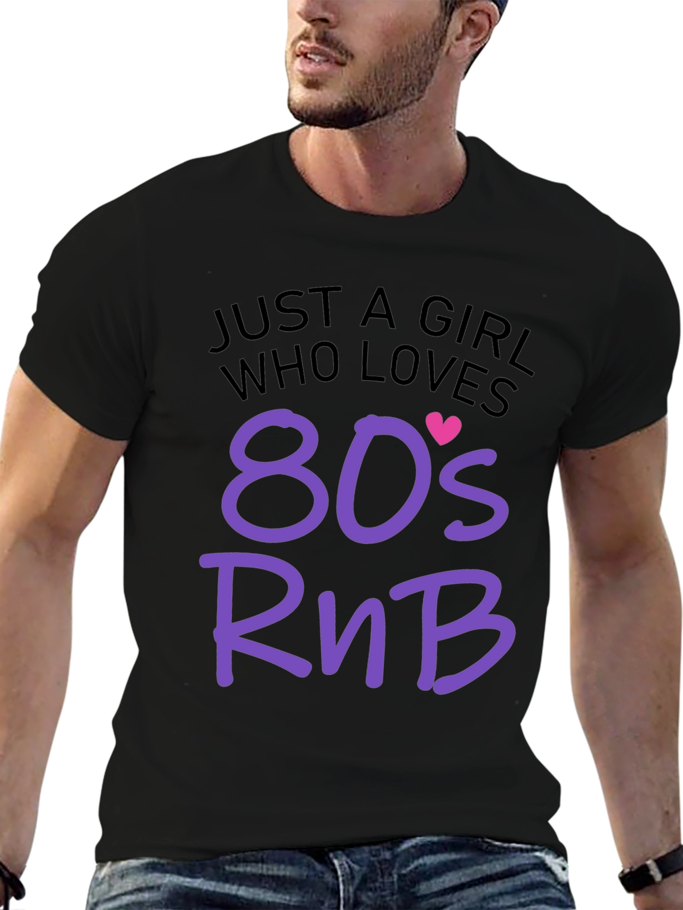 Just A Girl Who Loves 80s RnB Black T-Shirt