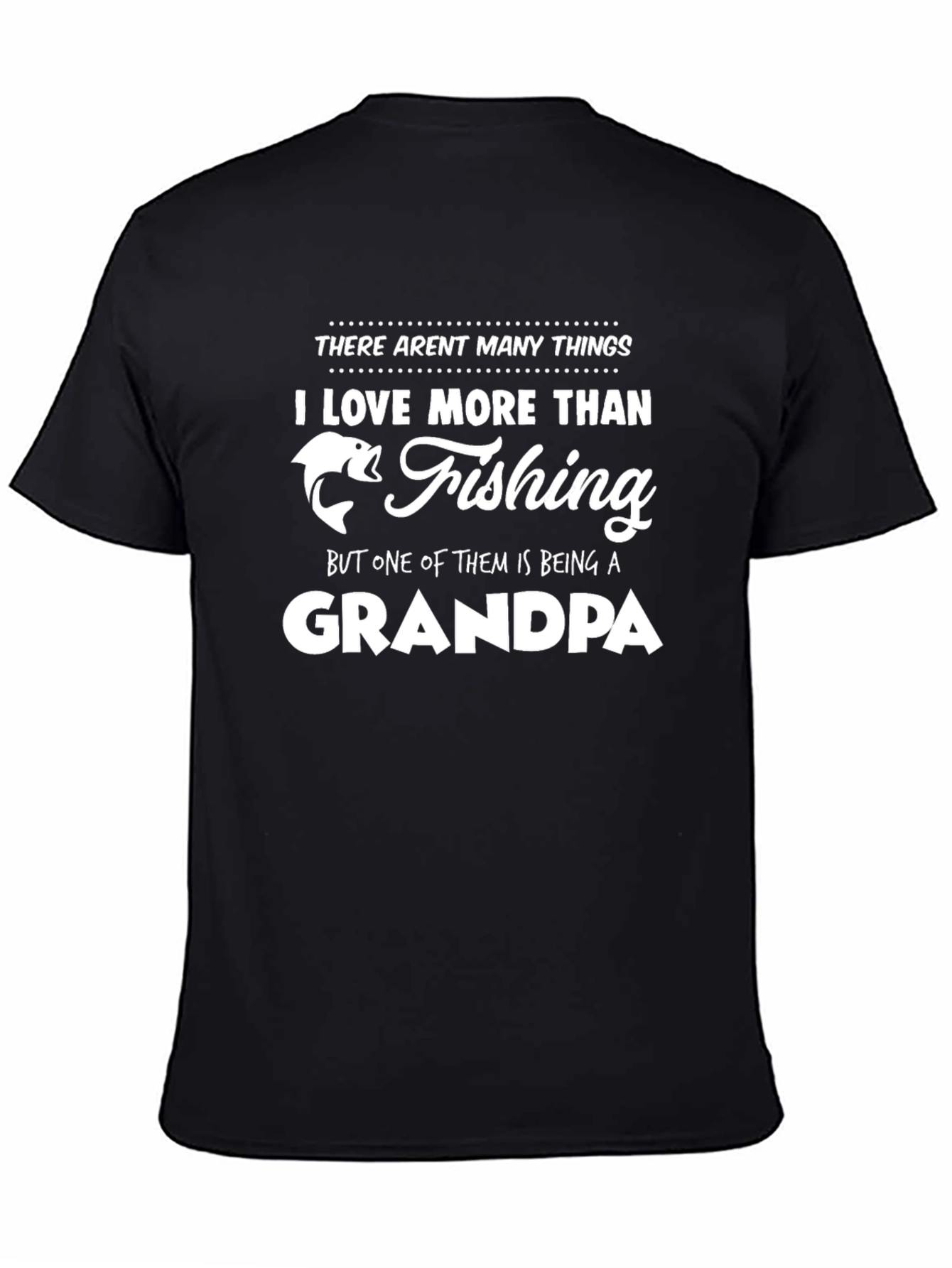 Fishing Grandpa T-Shirt - Love More Than Fishing