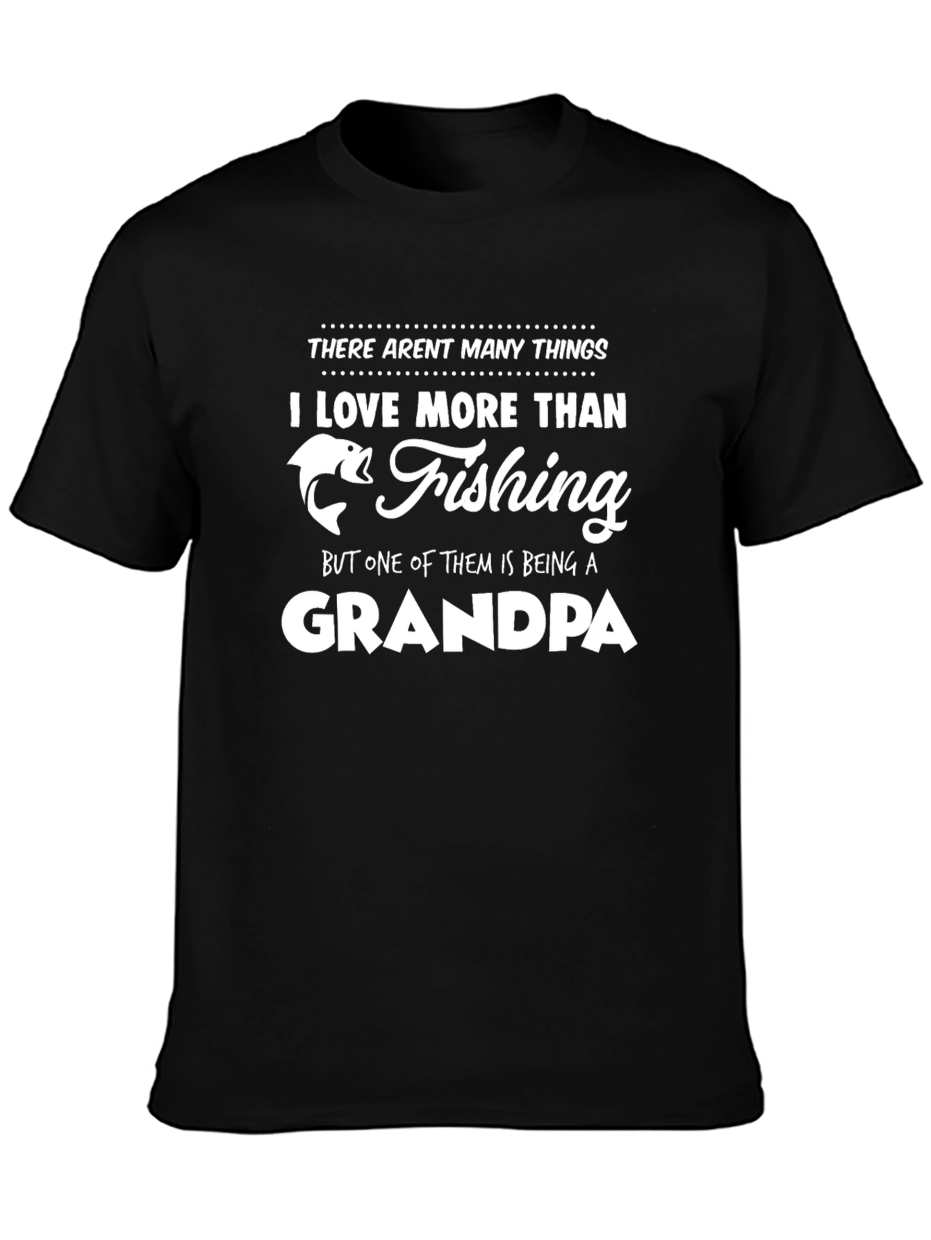 Fishing Grandpa T-Shirt - Love More Than Fishing