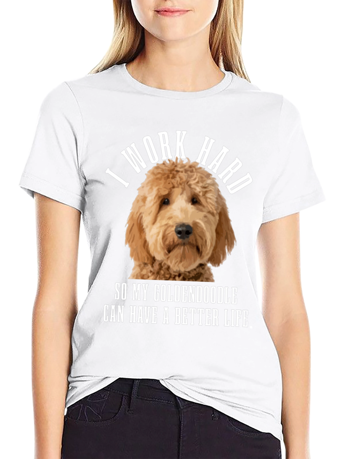 Goldendoodle Lover T-Shirt - I Work Hard!