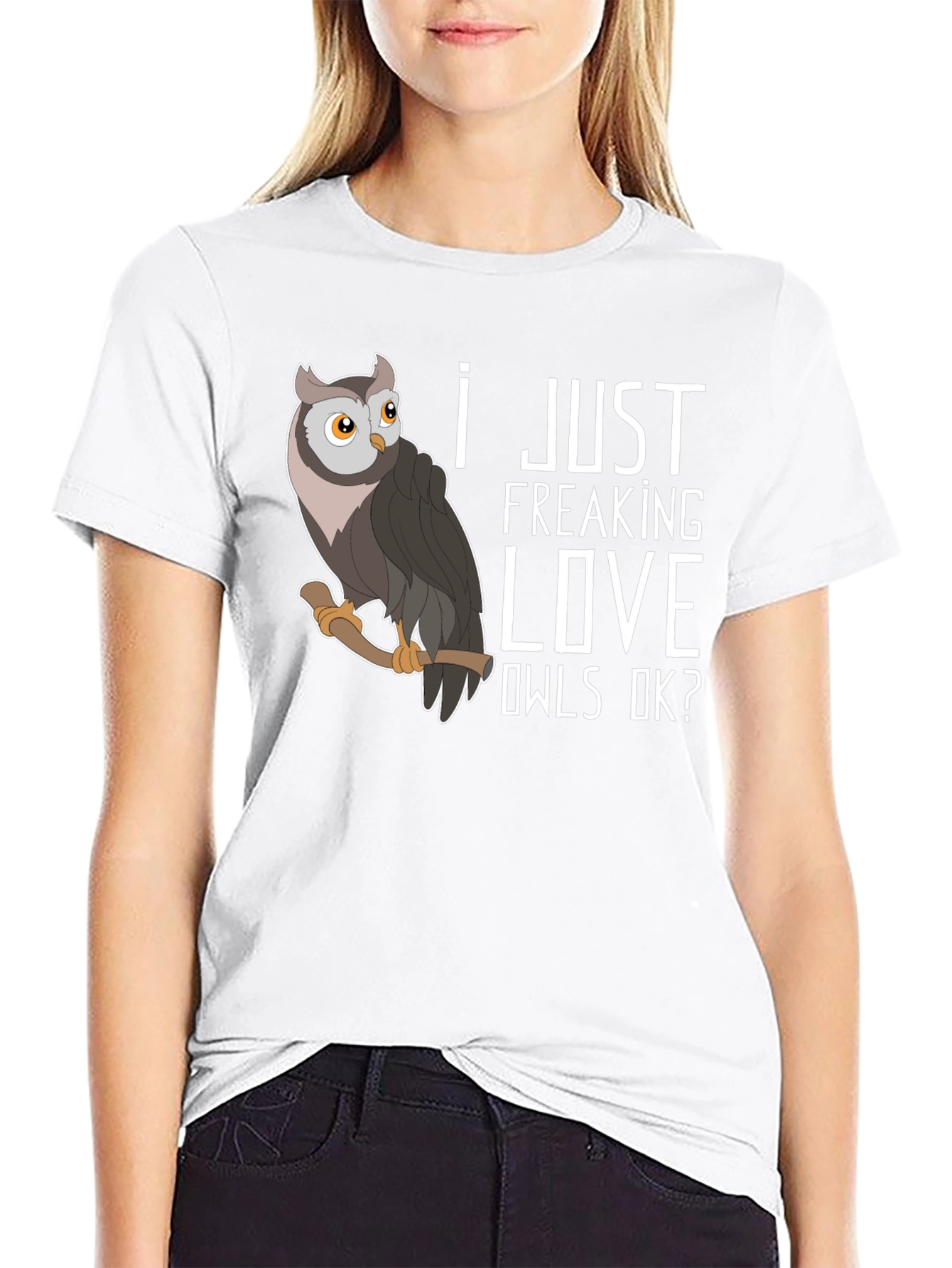 I Just Freaking Love Owls T-Shirt