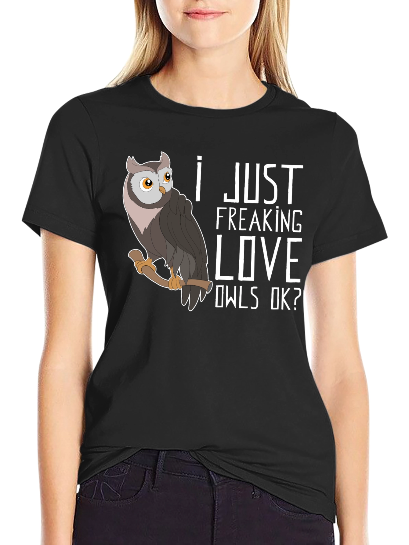I Just Freaking Love Owls T-Shirt