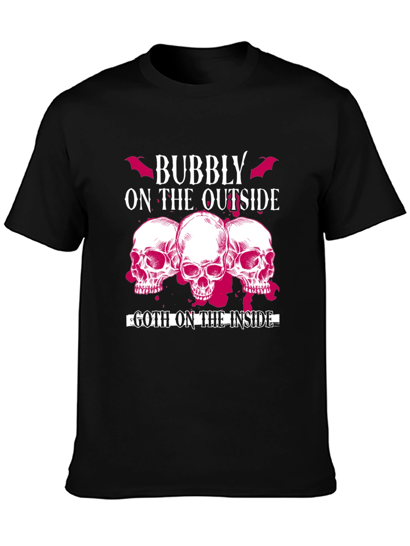 Bubbly on the Outside Goth on the Inside T-Shirt