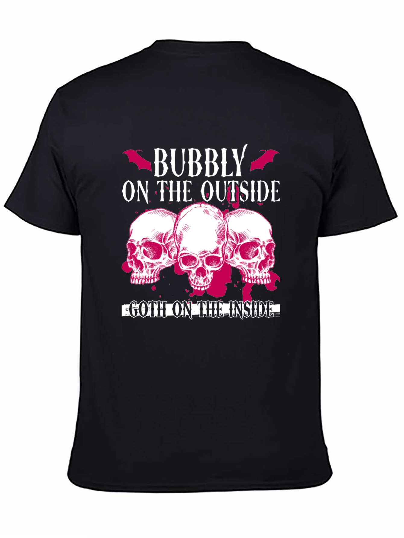 Bubbly on the Outside Goth on the Inside T-Shirt