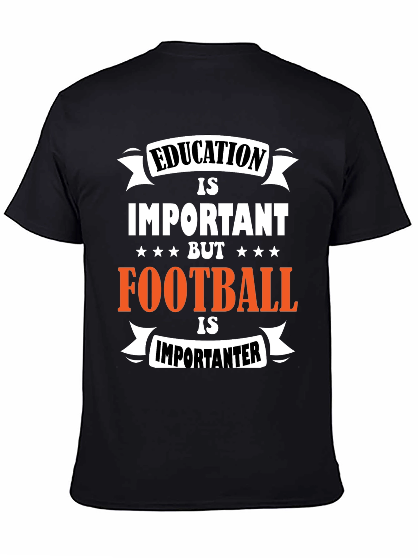 Funny Football Is Importanter Graphic T-Shirt