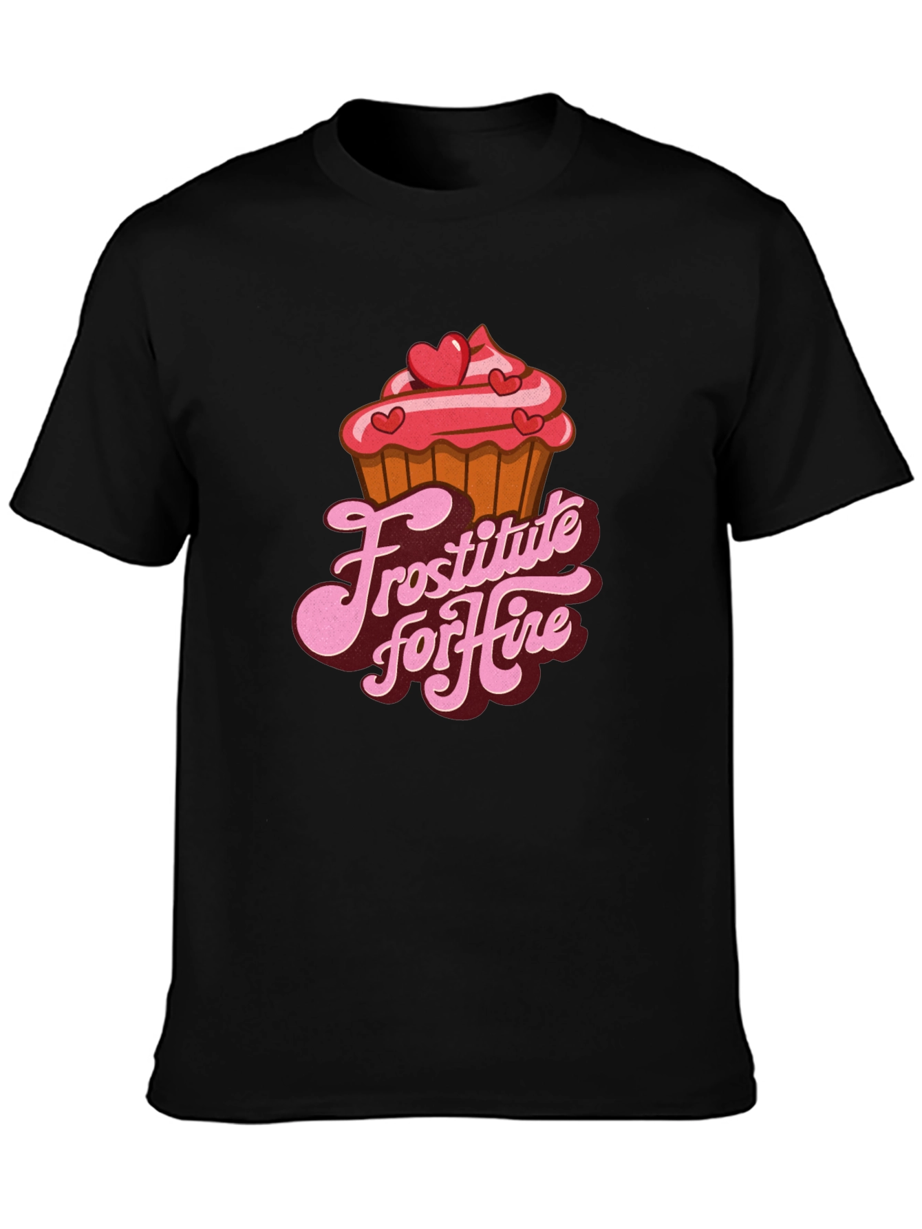 Frostitute for Hire Funny T-Shirt