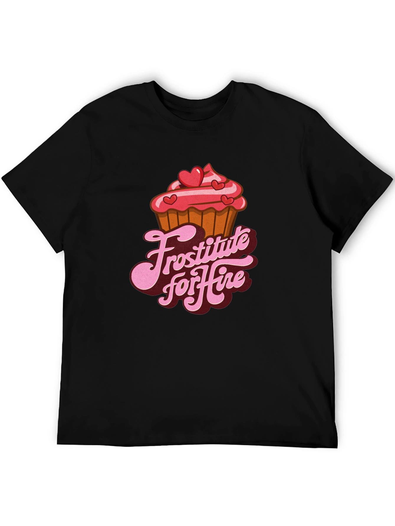 Frostitute for Hire Funny T-Shirt