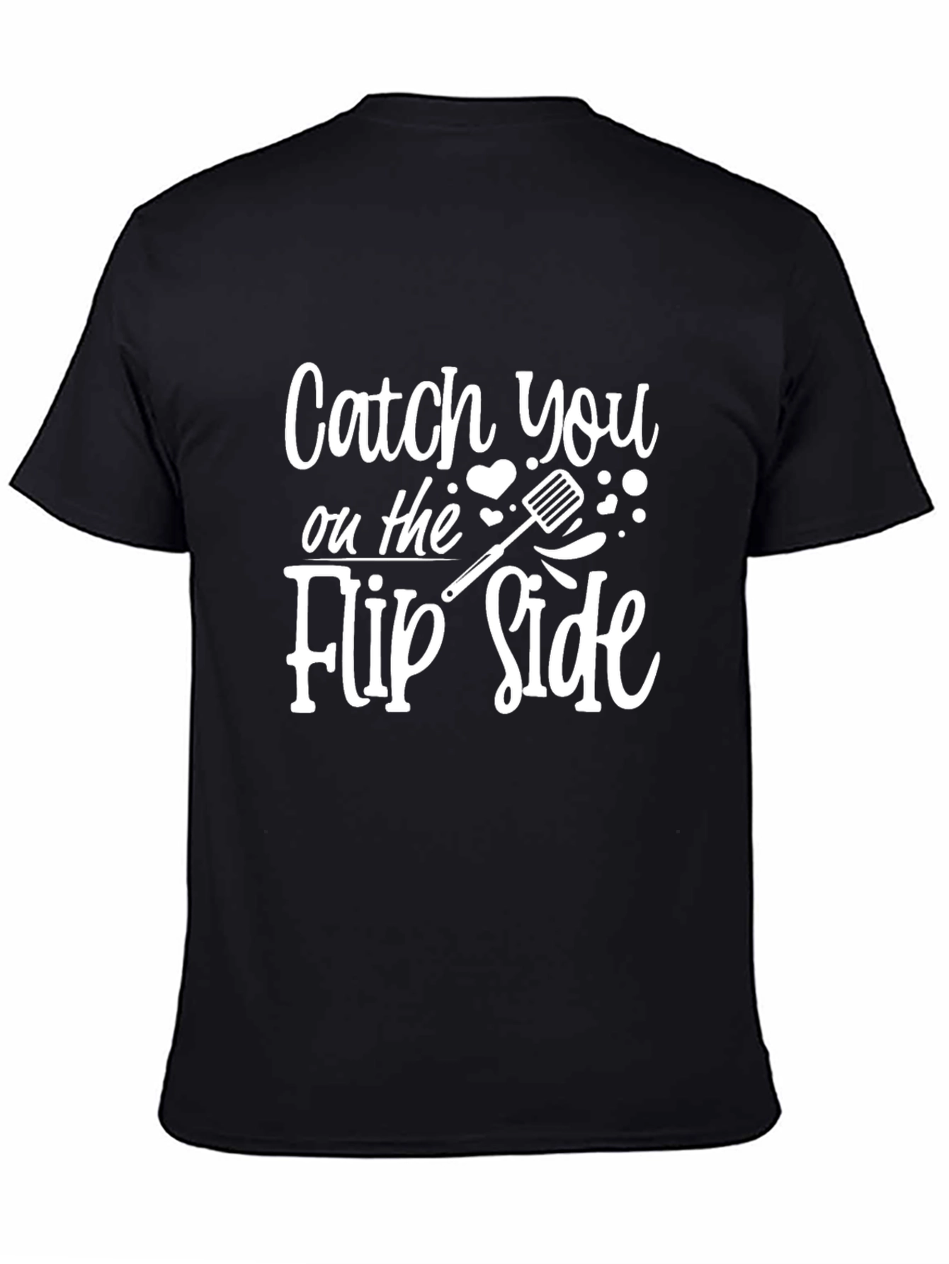 Catch You on the Flip Side Black Graphic T-Shirt
