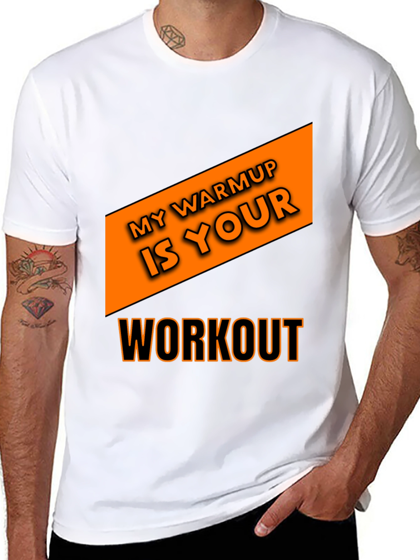 Workout T-Shirt: My Warmup is Your Workout
