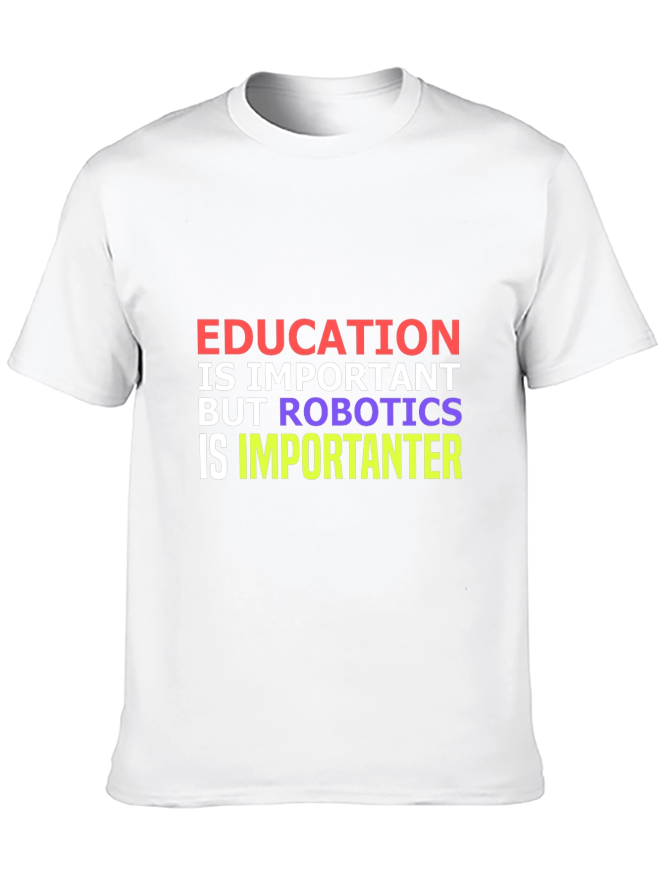 Education vs Robotics Funny T-Shirt