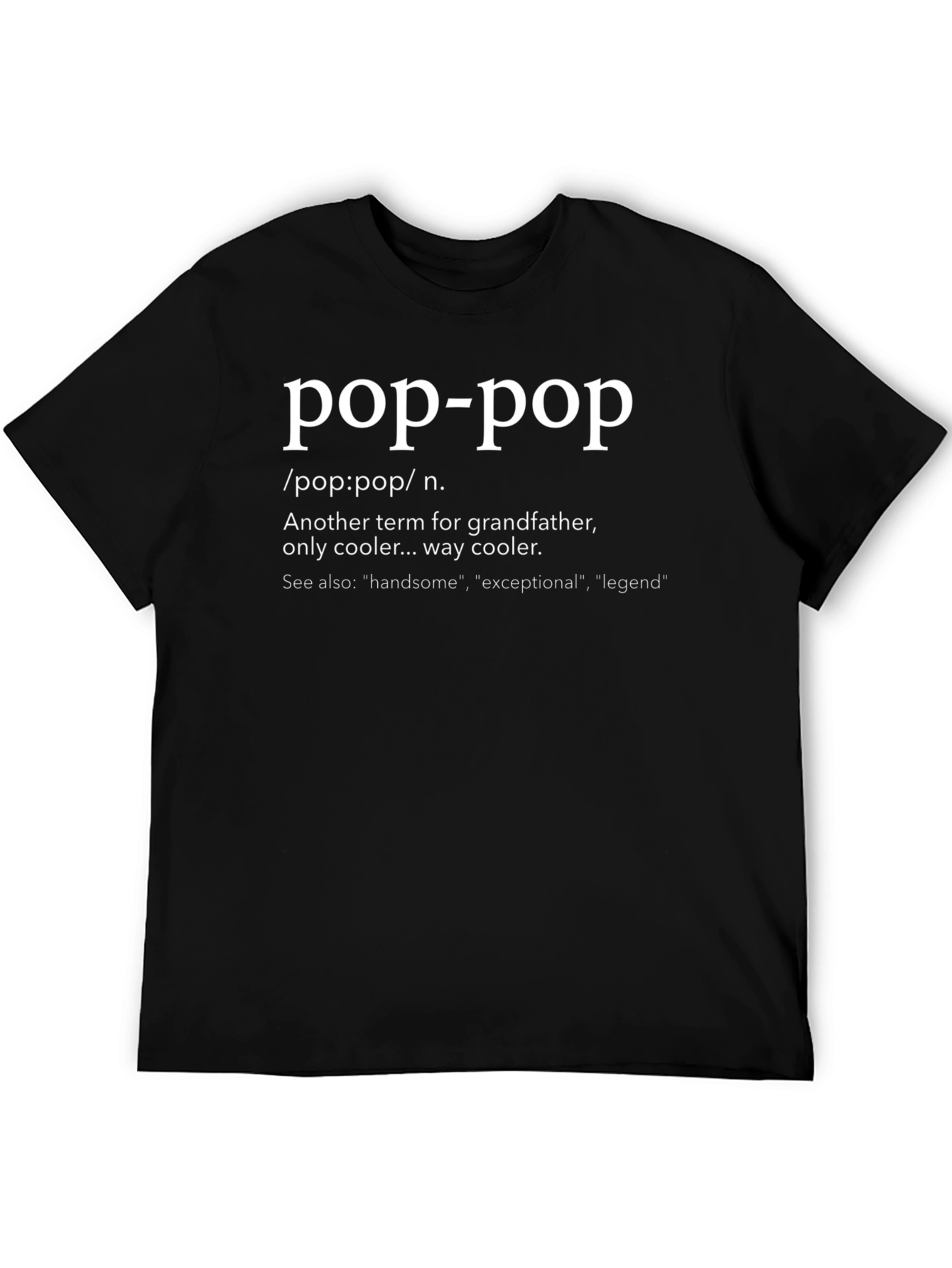Pop-Pop Definition Black T-Shirt