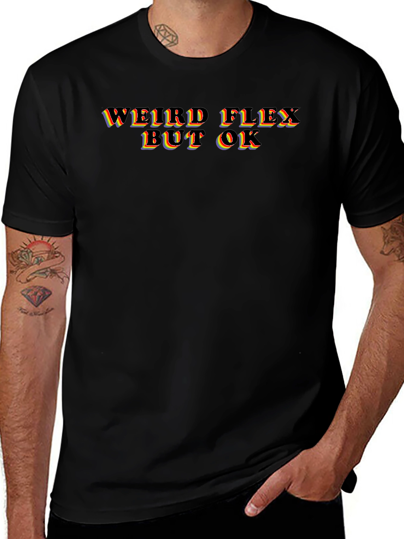Weird Flex But OK Graphic T-Shirt