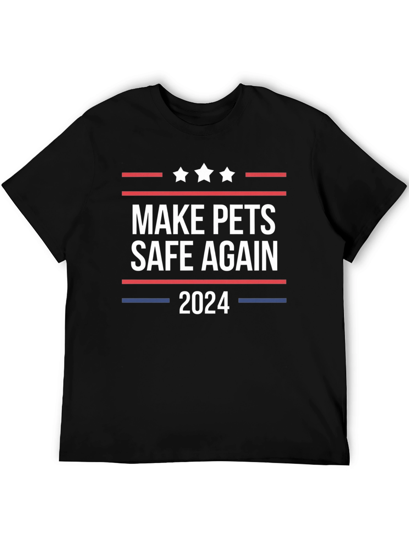 Make Pets Safe Again 2024 T-Shirt