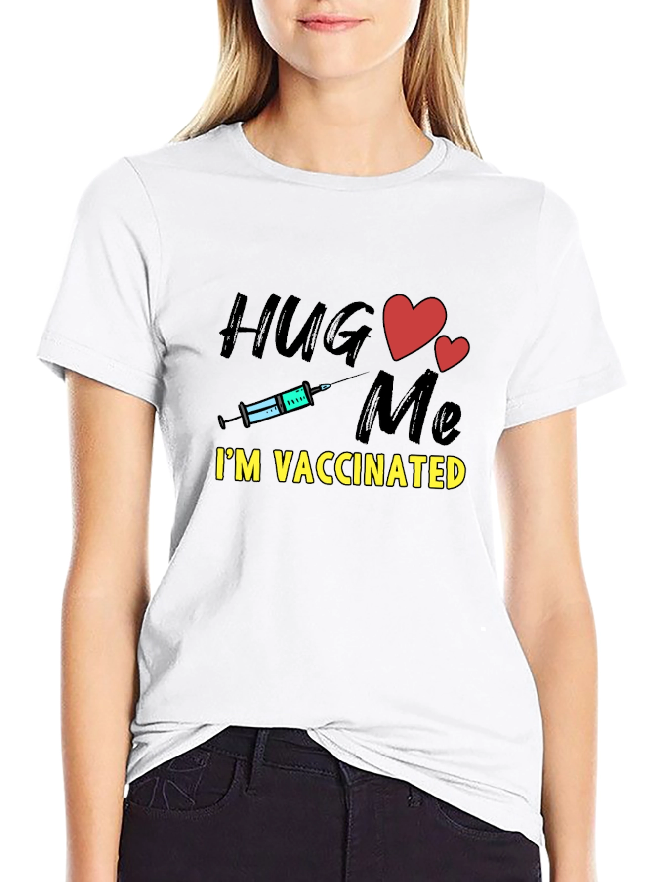 Hug Me Im Vaccinated T-Shirt