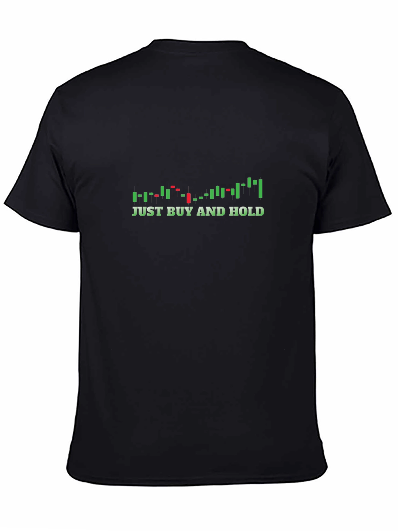 Just Buy and Hold Trader T-Shirt - Black
